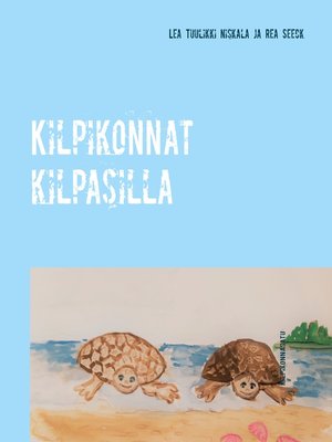 cover image of Kilpikonnat kilpasilla